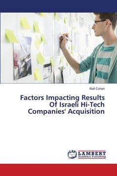 portada Factors Impacting Results Of Israeli Hi-Tech Companies' Acquisition (in English)