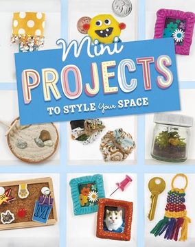 portada Mini Projects to Style Your Space (en Inglés)