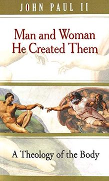 portada Man and Woman he Created Them: A Theology of the Body (en Inglés)