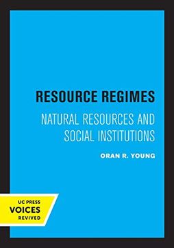 portada Resource Regimes: Natural Resources and Social Institutions (Studies in International Political Economy) (en Inglés)