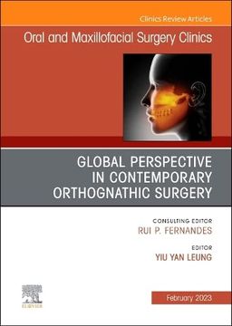 portada Global Perspective in Contemporary Orthognathic Surgery, an Issue of Oral and Maxillofacial Surgery Clinics of North America (Volume 35-1) (The Clinics: Dentistry, Volume 35-1) (in English)