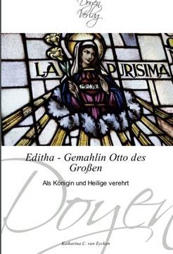 portada Editha - Gemahlin Otto des Großen: Als Königin und Heilige verehrt