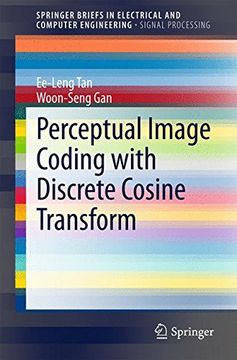 portada Perceptual Image Coding with Discrete Cosine Transform (SpringerBriefs in Electrical and Computer Engineering)