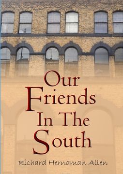 portada Our Friends in the South (in English)