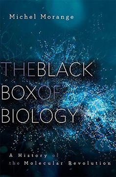 portada The Black box of Biology: A History of the Molecular Revolution (in English)