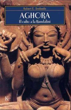 portada Aghora: El Culto a la Kundalini (in Spanish)