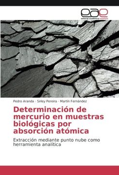 portada Determinación de mercurio en muestras biológicas por absorción atómica: Extracción mediante punto nube como herramienta analítica (Spanish Edition)