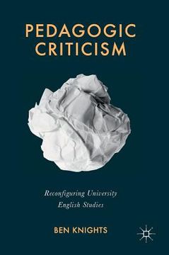 portada Pedagogic Criticism: Reconfiguring University English Studies (in English)