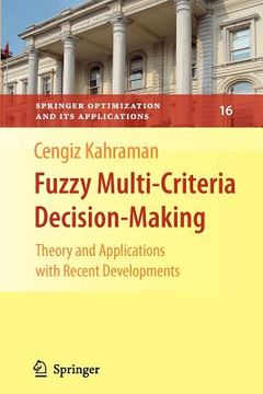 portada fuzzy multi-criteria decision making: theory and applications with recent developments (in English)