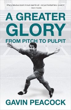 portada A Greater Glory: From Pitch to Pulpit (en Inglés)
