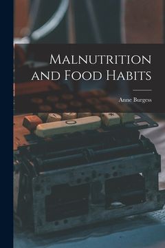 portada Malnutrition and Food Habits (en Inglés)