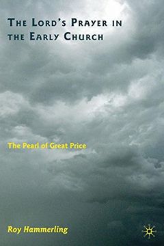 portada The Lord's Prayer in the Early Church: The Pearl of Great Price 