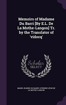 portada Memoirs of Madame du Barri [by E. L. De la Mothe-Langon] tr. By the Translator of 'vidocq' 