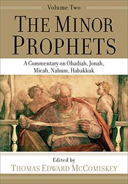 portada The Minor Prophets: A Commentary on Obadiah, Jonah, Micah, Nahum, Habakkuk (en Inglés)