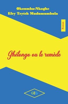 portada Ghélongo ou le remède (en Francés)