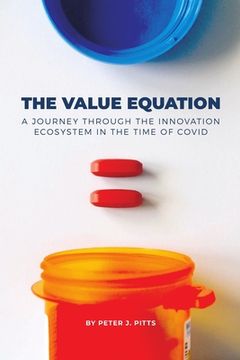 portada The Value Equation: A Journey Through the Innovation Ecosystem in the Time of Covid (en Inglés)