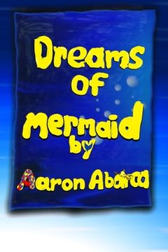 portada Dreams of Mermaid: Vol 1 (in English)