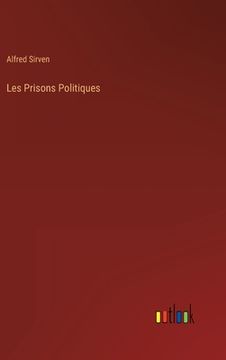 portada Les Prisons Politiques (en Francés)