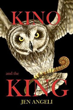 portada Kino and the King [Idioma Inglés] (en Inglés)