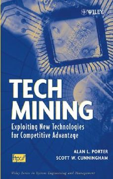 portada tech mining: exploiting new technologies for competitive advantage (in English)