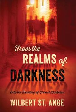 portada From the Realms of Darkness: Into the Dwelling of Eternal Darkness (in English)