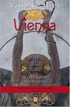 portada Vienna (Visible Cities s. ) [Idioma Inglés]: A City Guide (in English)