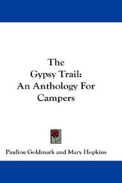 portada the gypsy trail: an anthology for campers (in English)