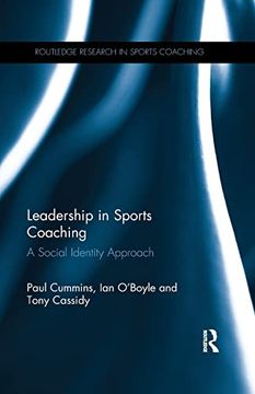 portada Leadership in Sports Coaching: A Social Identity Approach (Routledge Research in Sports Coaching) (en Inglés)