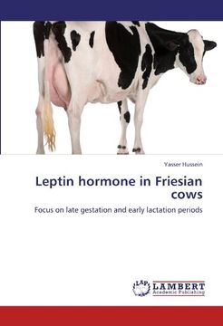 portada Leptin hormone in Friesian cows: Focus on late gestation and early lactation periods