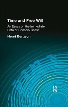 portada Time and Free Will: An Essay on the Immediate Data of Consciousness (Muirhead Library of Philosophy)