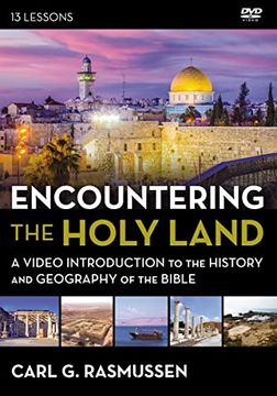 portada Encountering the Holy Land: A Video Introduction to the History and Geography of the Bible