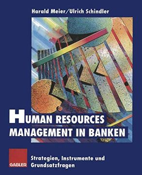 portada Human Resources Management in Banken: Strategien, Instrumente Und Grundsatzfragen (en Alemán)