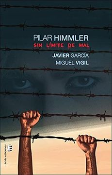portada Pilar Himmler: Sin Límite de mal (in Spanish)