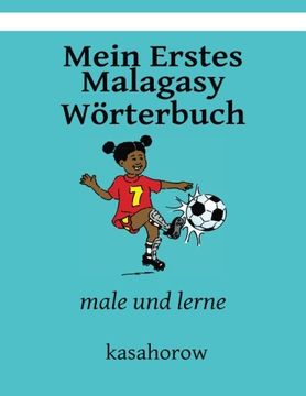 portada Mein Erstes Malagasy Wörterbuch: male und lerne (kasahorow Deutsch Malagasy) (German Edition)