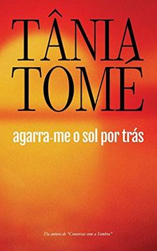 portada Agarra-Me o sol por Trás (in Portuguese)