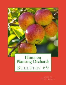 portada Hints on Planting Orchards: Bulletin 69