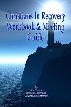 portada christians in recovery workbook & meeting guide (en Inglés)