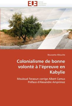 portada Colonialisme de Bonne Volonte A L'Epreuve En Kabylie