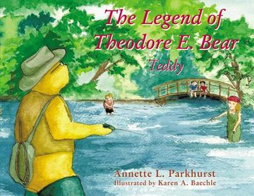 portada The Legend of Theodore E. Bear: Teddy (in English)