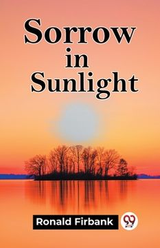 portada Sorrow In Sunlight (en Inglés)