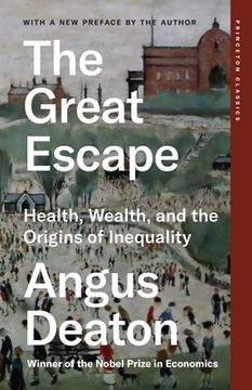 portada The Great Escape: Health, Wealth, and the Origins of Inequality
