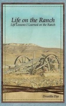 portada Life on the Ranch: Life Lessons I Learned on the Ranch