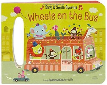portada Wheels on the Bus: Sing & Smile Board Books (Sing & Smile Stories) 