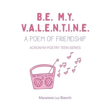 portada Be My Valentine: A Poem of Friendship (in English)