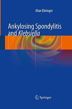 portada Ankylosing Spondylitis and Klebsiella (en Inglés)