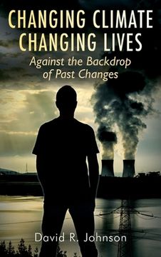 portada Changing Climate Changing Lives: Against the Backdrop of Past Changes