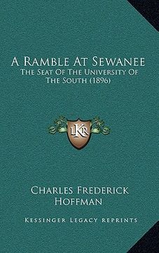 portada a ramble at sewanee: the seat of the university of the south (1896) (en Inglés)