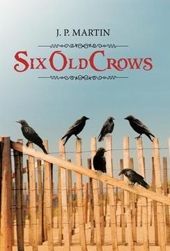 portada six old crows (en Inglés)