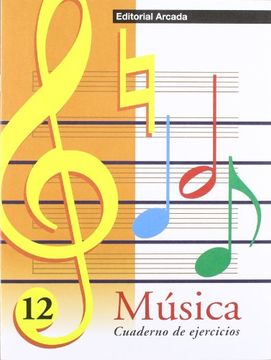 Música. Cuaderno De Ejercicios 12