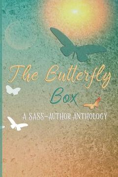 portada The Butterfly Box: A SASS Author Anthology (en Inglés)